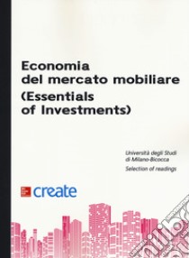 Economia del mercato mobiliare (Essentials of investiments). Con connect libro