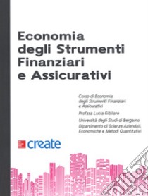 Economia degli strumenti finanziari e assicurativi libro