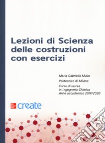 Lezioni di scienza delle costruzioni con esercizi libro