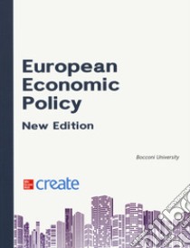 European economic policy. Nuova ediz. libro