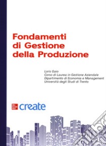 Fondamenti di gestione della produzione libro