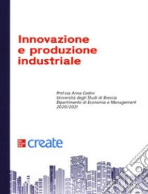 Innovazione e produzione industriale libro