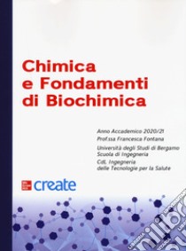 Chimica E Fondamenti Di Biochimica libro