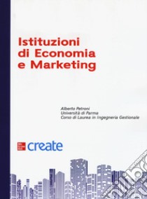 Istituzioni di economia e marketing. Con connect (bundle) libro