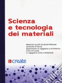 Scienza e tecnologia dei materiali libro