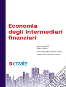 Economia degli intermediari finanziari. Con Connect Bundle libro