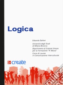 Logica libro di Varzi Achille C.; Nolt John; Rohatyn Dennis