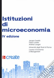 Istituzioni di microeconomia. Con e-book libro