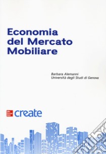 Economia Del Mercato Mobiliare. Con Ebook. Con Software Di Simulazione libro