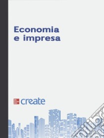 Economia e impresa. Con e-book. Con software online libro