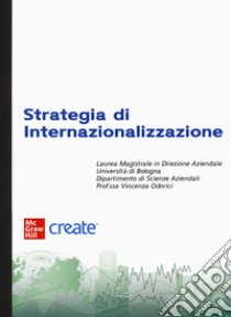 Strategia di internazionalizzazione. Con e-book libro