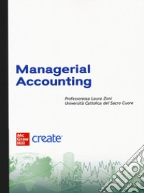 Managerial accounting. Con e-book libro