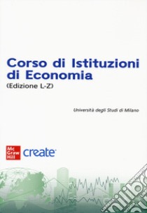 Corso di istituzioni di economia. Con e-book libro