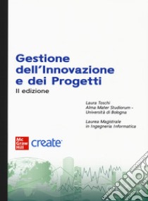 Gestione dell'innovazione. Con e-book libro