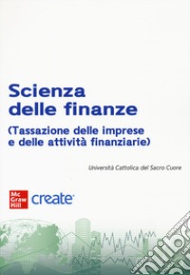 Scienza delle finanze. Con e-book libro