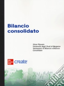 Bilancio consolidato. Con e-book libro