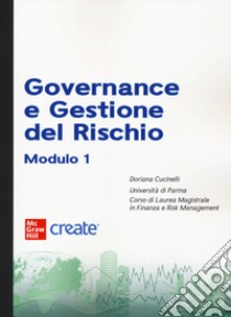 Governance e gestione del rischio. Modulo 1. Con e-book libro