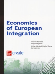 The economics of European integration. Con connect libro di Baldwin Richard; Wyplosz Charles