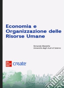 Economia e organizzazione delle risorse umane. Con e-book libro