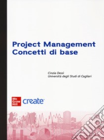 Project management. Concetti di base. Con ebook libro