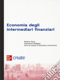 Economia degli intermediari finanziari. Con e-book libro