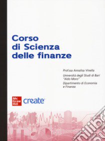 Corso di scienza delle finanze. Con e-book libro