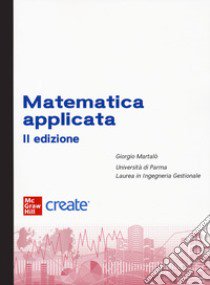 Matematica applicata (bundle). Con ebook libro