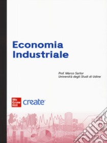 Economia industriale. Con e-book libro