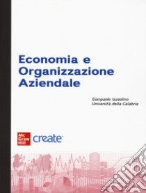 Economia e organizzazione aziendale. Con e-book libro