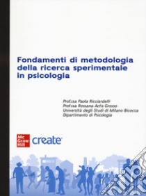 Fondamenti di metodologia della ricerca sperimentale in psicologia libro