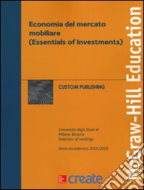 Economia del mercato mobiliare (Essentials of Investments) libro