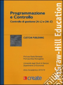 Programmazione e controllo. Controllo di gestione (A-L) e (M-Z) libro