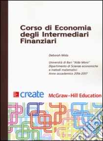 Corso di economia degli intermediari finanziari libro di Mola Deborah