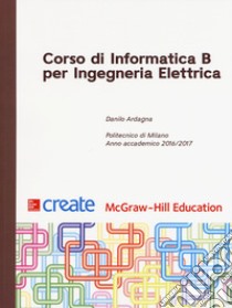 Corso di informatica B per ingegneria elettrica libro