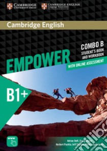 Empower. B1+. Intermediate. Combo B. Per le Scuole superiori. Con espansione online libro di Doff Adrian, Thaine Craig, Puchta Herbert