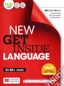 New get inside language. Student's book. Per le Scuole superiori. Con e-book. Con espansione online libro