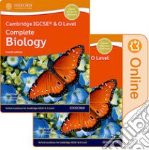 Cambridge IGCSE and O level complete biology. Student's book. Per le Scuole superiori. Con e-book. Con espansione online libro di Pickering Ron