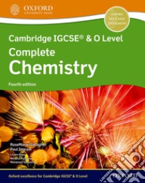 Cambridge IGCSE and O level complete chemistry. Student's book. Per le Scuole superiori. Con espansione online libro di Gallagher Rosemarie; Ingram Paul