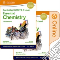 Cambridge IGCSE and O level essential chemistry. Student's book. Per le Scuole superiori. Con e-book. Con espansione online libro di Ryan Lawrie, Norris Roger