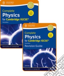 Complete physics for Cambridge IGCSE. Student's book and Revision guide. Per le Scuole superiori. Con espansione online libro di Pople Stephen, Lloyd Sarah