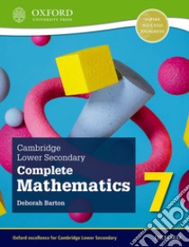 Cambridge lower secondary complete mathematics. Student's book. Per la Scuola media. Con espansione online. Vol. 7 libro di Barton Deborah