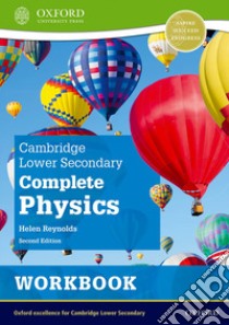Cambridge lower secondary complete physics. Workbook. Per la Scuola media. Con espansione online libro di Reynolds Helen