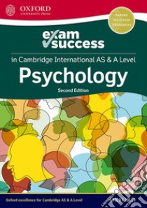 Psychology for Cambridge international AS & A level. Exam success guide. Per le Scuole superiori. Con espansione online libro