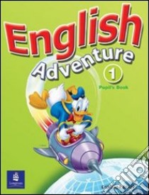 English adventure. Activity book. Per la Scuola elementare. Vol. 3 libro di WORRALL