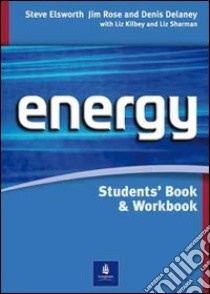 Energiser italian. Workbook-Portfolio. Per le Scuole superiori. Con CD Audio libro di Elsworth Steve, Rose Jim, Delaney Denis