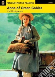 Anne of Green Gables: Level 2 libro di L M Montgomery