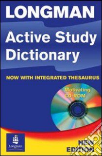 Longman active study dictionary with integrated thesaurus. Con CD-ROM libro