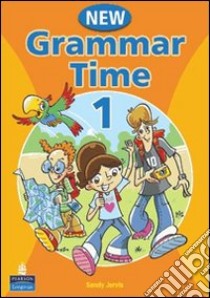 Grammar time. Student's book. Per la Scuola media. Con CD-ROM. Vol. 1 libro di Jervis Sandy