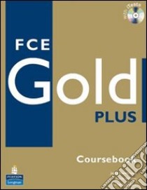 Gold plus CAE level. Exam maximiser. With key. Per le Scuole superiori. Con 2 CD Audio libro di AA.VV.  