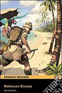 Robinson Crusoe. Con CD Audio libro di Defoe Daniel